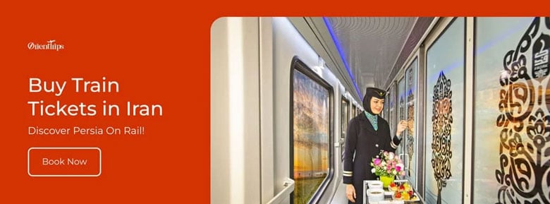 Ardabil Travel Guide: Everything You Need To Know 7 Iran Train Ticket